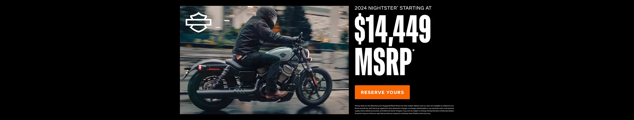 2024 Nightster* Starting at $14,449 MSRP*